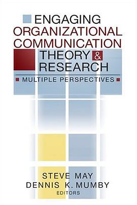 Engaging Organizational Communication Theory and Research pdf epub mobi 电子书 下载