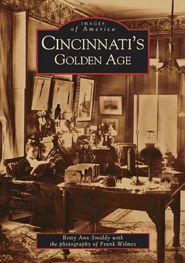 Cincinnati's Golden Age pdf epub mobi 电子书 下载