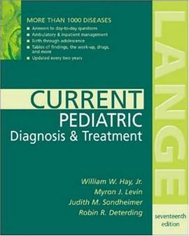 Current Pediatric Diagnosis & Treatment (Current Pediatric Diagnosis and Treatment) pdf epub mobi 电子书 下载