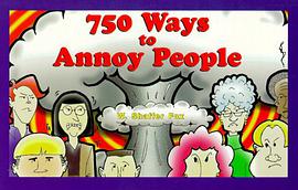 750 Ways to Annoy People pdf epub mobi 电子书 下载