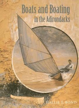 Boats and Boating in the Adirondacks pdf epub mobi 下载