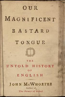 Our Magnificent Bastard Tongue pdf epub mobi 电子书 下载