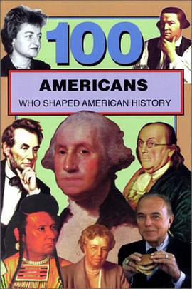 100 Americans Who Shaped American History pdf epub mobi 電子書 下載