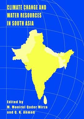 Climate Change and Water Resources in South Asia pdf epub mobi 电子书 下载