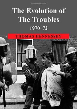 The Evolution of the Troubles 1970-72 pdf epub mobi 电子书 下载