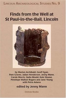 Finds from the Well at St. Paul-in-the-Bail, Lincoln pdf epub mobi 电子书 下载