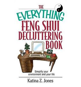 The Everything Feng Shui  De-Cluttering Book pdf epub mobi 下载