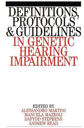 Definitions,Protocols and Guidelines in Genetic Hearing Impairments pdf epub mobi 下载