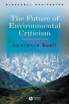 Future of Environmental Criticism pdf epub mobi 电子书 下载