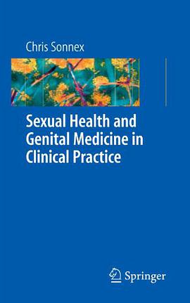 Sexual Health and Genital Medicine in Clinical Practice pdf epub mobi 电子书 下载