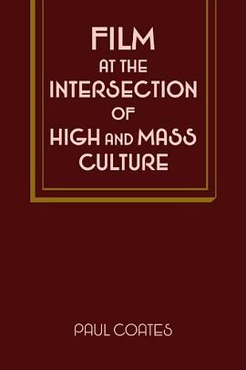 Film at the Intersection of High and Mass Culture (Cambridge Studies in Film)