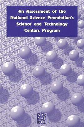 An Assessment of the National Science Foundation's Science and Technology Centers Program (National  pdf epub mobi 电子书 下载