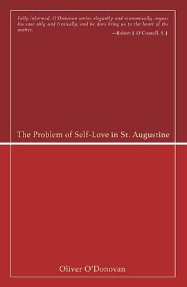The Problem of Self-Love in St. Augustine pdf epub mobi 下载