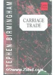 Carriage Trade pdf epub mobi 电子书 下载