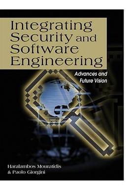 Integrating Security And Software Engineering pdf epub mobi 电子书 下载