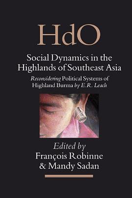 Social Dynamics in the Highlands of Southeast Asia pdf epub mobi 电子书 下载