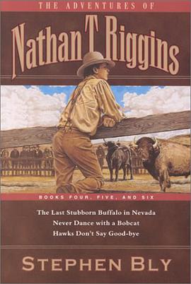 The Last Stubborn Buffalo in Nevada/Never Dance with a Bobcat/Hawks Don't Say Good-bye (The Adventur pdf epub mobi 电子书 下载
