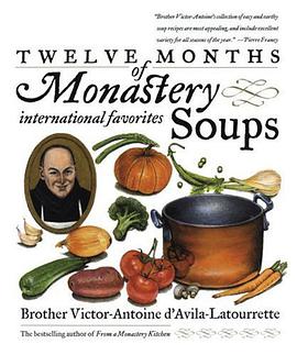 Twelve Months of Monastery Soups pdf epub mobi 电子书 下载