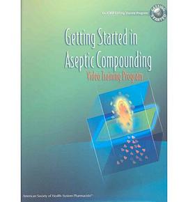 Getting Started In Aseptic Compounding pdf epub mobi 电子书 下载