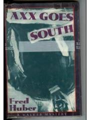 Axx Goes South pdf epub mobi 电子书 下载
