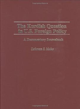 The Kurdish Question in U.S. Foreign Policy pdf epub mobi 电子书 下载