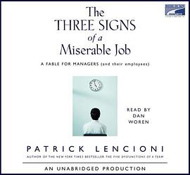 The Three Signs of a Miserable Job pdf epub mobi 电子书 下载
