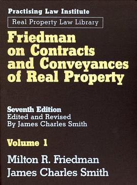 Friedman on Contracts and Conveyances of Real Property (3 Volume Set) pdf epub mobi 电子书 下载