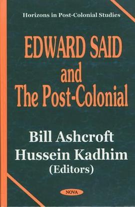 Edward Said and the Post-Colonial pdf epub mobi 电子书 下载