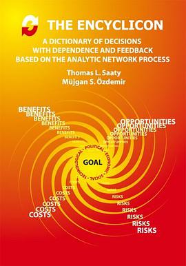 The Encyclicon; a Dictionary of Applications of Decision Making with Dependence and Feedback based o pdf epub mobi 电子书 下载