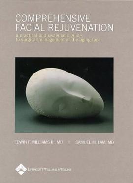 Comprehensive Facial Rejuvenation pdf epub mobi 下载