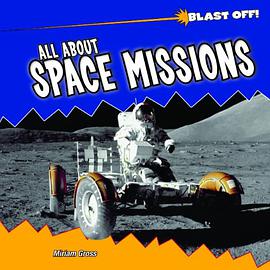 All about Space Missions pdf epub mobi 电子书 下载