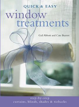 Quick & Easy Window Treatments pdf epub mobi 电子书 下载