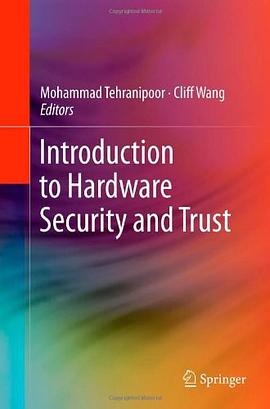 Introduction to Hardware Security and Trust pdf epub mobi 电子书 下载