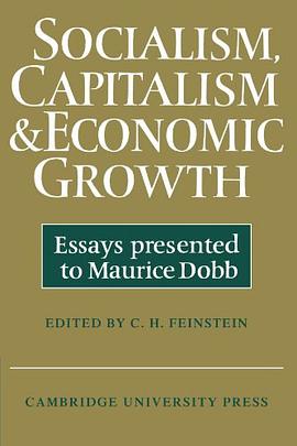 Socialism, Capitalism and Economic Growth pdf epub mobi 电子书 下载