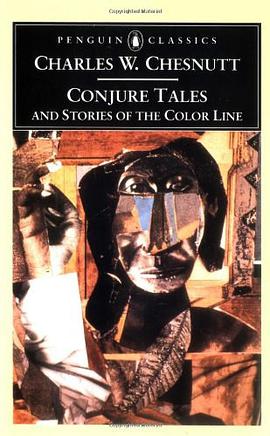 Conjure Tales and Stories of the Color Line (Penguin Classics) pdf epub mobi 电子书 下载