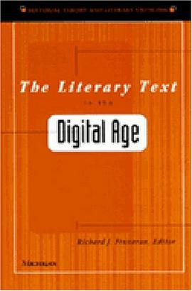 The Literary Text in the Digital Age pdf epub mobi 电子书 下载