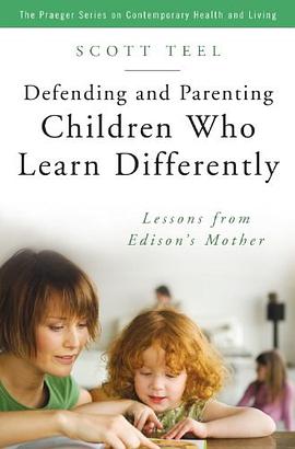 Defending and Parenting Children Who Learn Differently pdf epub mobi 电子书 下载