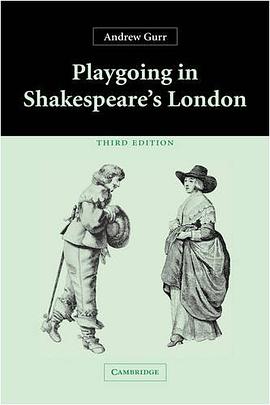 Playgoing in Shakespeare's London pdf epub mobi 电子书 下载