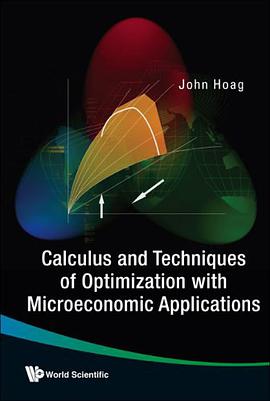 Calculus and Techniques of Optimization with Microeconomic Applications pdf epub mobi 电子书 下载