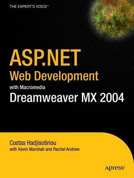 ASP.Net Web Development with Macromedia Dreamweaver MX 2004 pdf epub mobi 电子书 下载