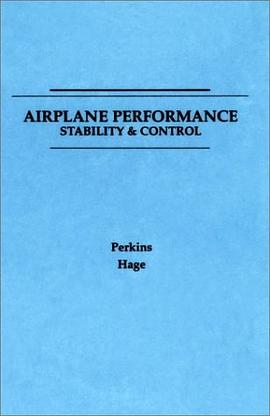 Airplane Performance, Stability and Control pdf epub mobi 下载