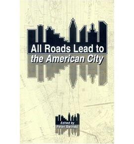 All Roads Lead to the American City pdf epub mobi 电子书 下载