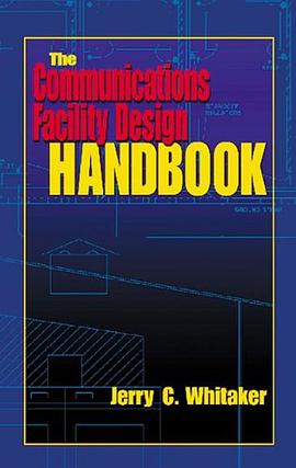 The Communications Facility Design Handbook pdf epub mobi 电子书 下载