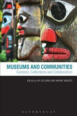 Museums and Communities pdf epub mobi 电子书 下载