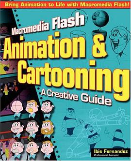 Macromedia Flash Animation and Cartooning pdf epub mobi 电子书 下载