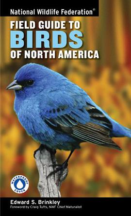 National Wildlife Federation Field Guide to Birds of North America (National Wildlife Federation Fie pdf epub mobi 下载