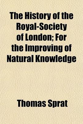 The History of the Royal-Society of London; For the Improving of Natural Knowledge pdf epub mobi 电子书 下载