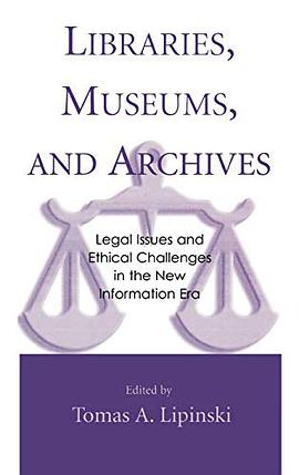 Libraries, Museums, and Archives pdf epub mobi 电子书 下载