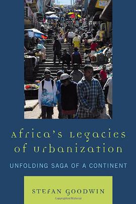 Africa's Legacies of Urbanization pdf epub mobi 电子书 下载