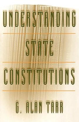 Understanding State Constitutions pdf epub mobi 电子书 下载